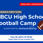 OrthoArizona is set to sponsor Arizona’s first ever HBCU High School Football Camp